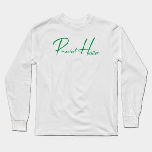 Realest Hustler d03 Long Sleeve T-Shirt